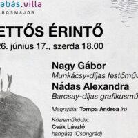 KETTŐS ÉRINTŐ kiállítás megnyitó